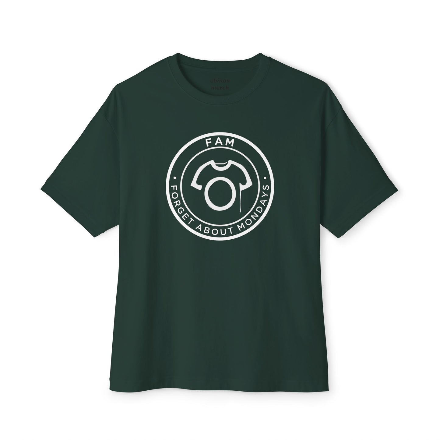 Oversized FAM Tee – Forget About Mondays | Unisex Cotton Tee - Anti-Monday Crew