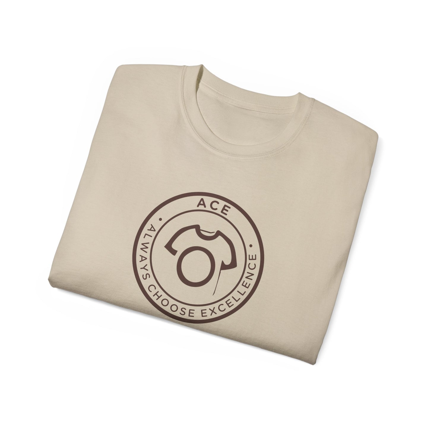 ACE – Always Choose Excellence | Unisex Ultra Cotton Tee - For Ambitious Minds - CA