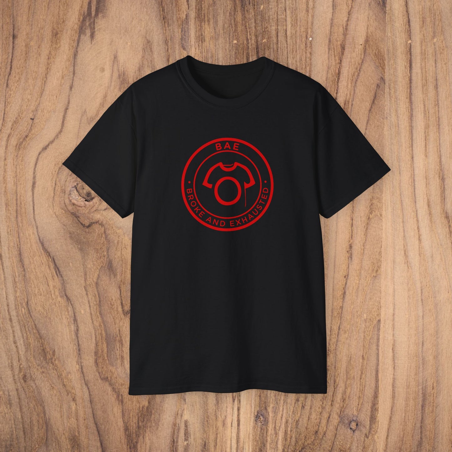 BAE – Broke and Exhausted | Unisex Cotton Tee - CA