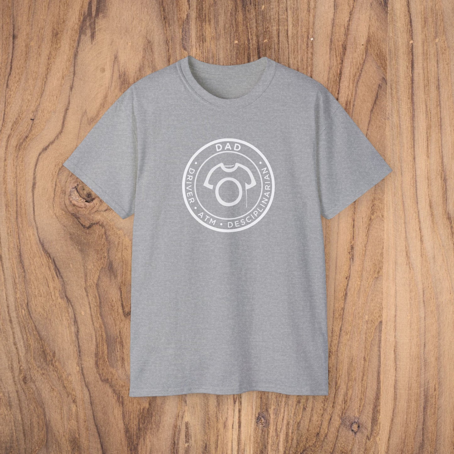DAD – Driver ATM Disciplinarian | Ultra Cotton Tee - Funny Dad Tee - CA