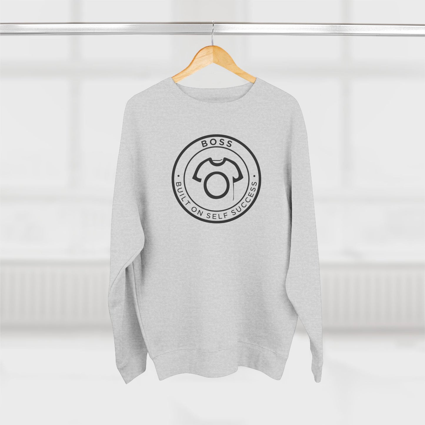 BOSS – Built On Self Success | Unisex Sweatshirt - CA