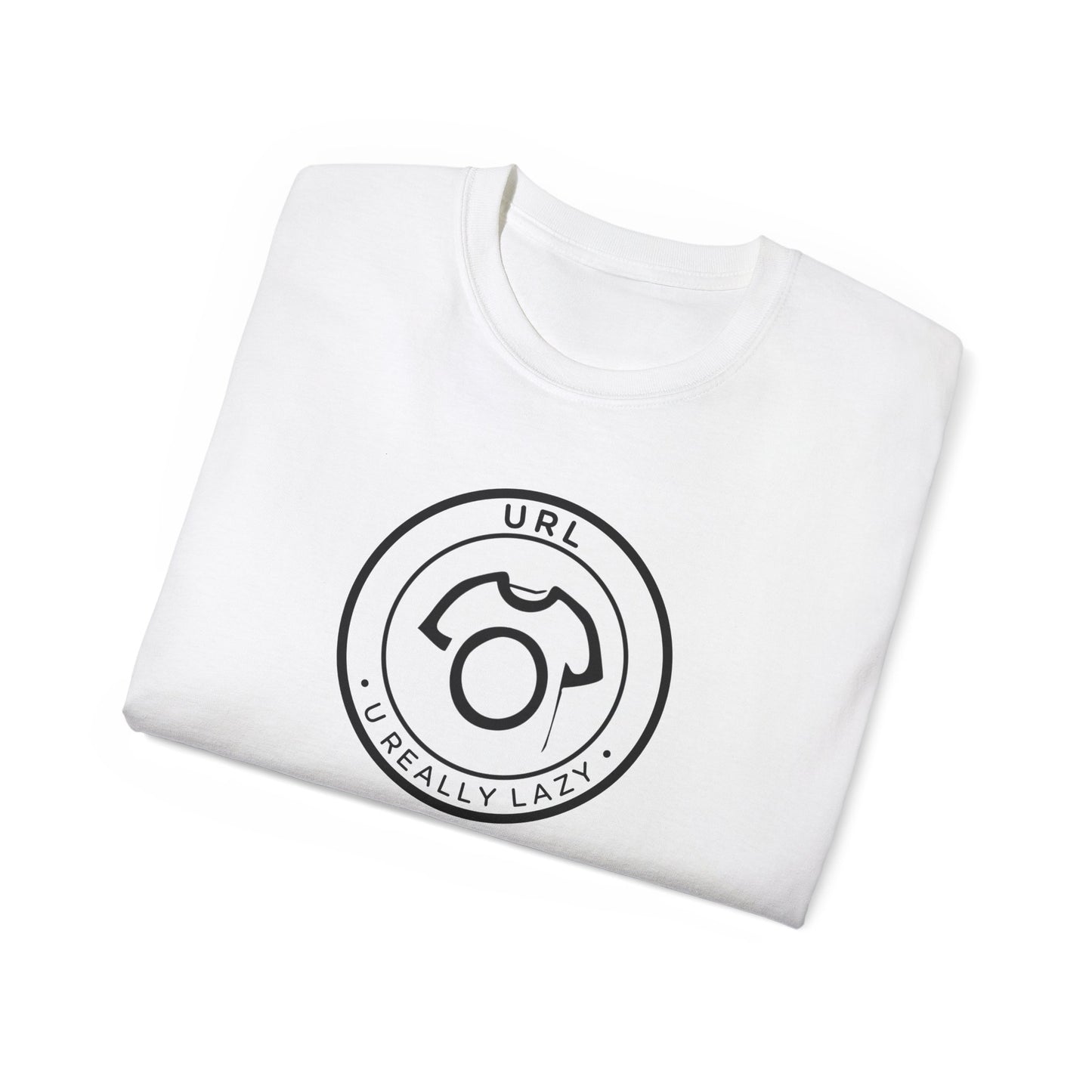 URL – U Really Lazy | Unisex Ultra Cotton Tee - For Homebodies and Nap Lovers - CA