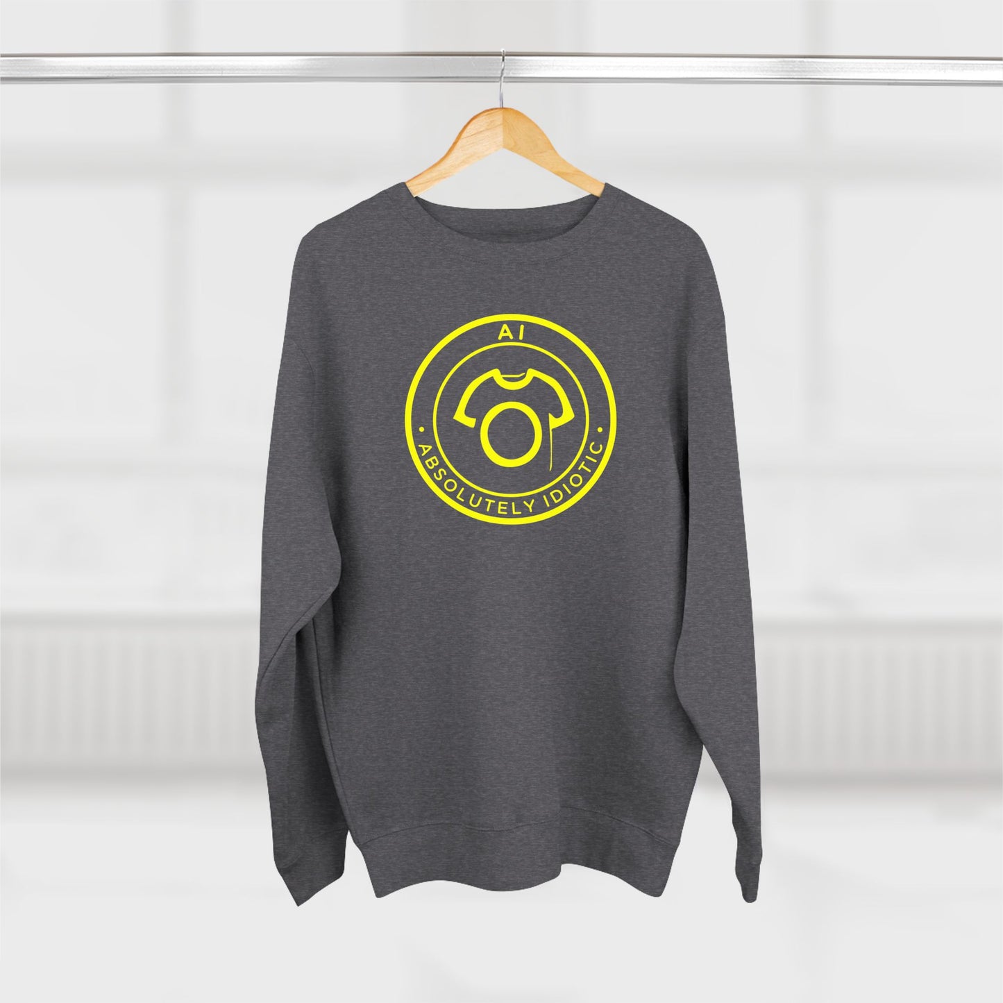 AI – Absolutely Idiotic | Unisex Sweatshirt - CA