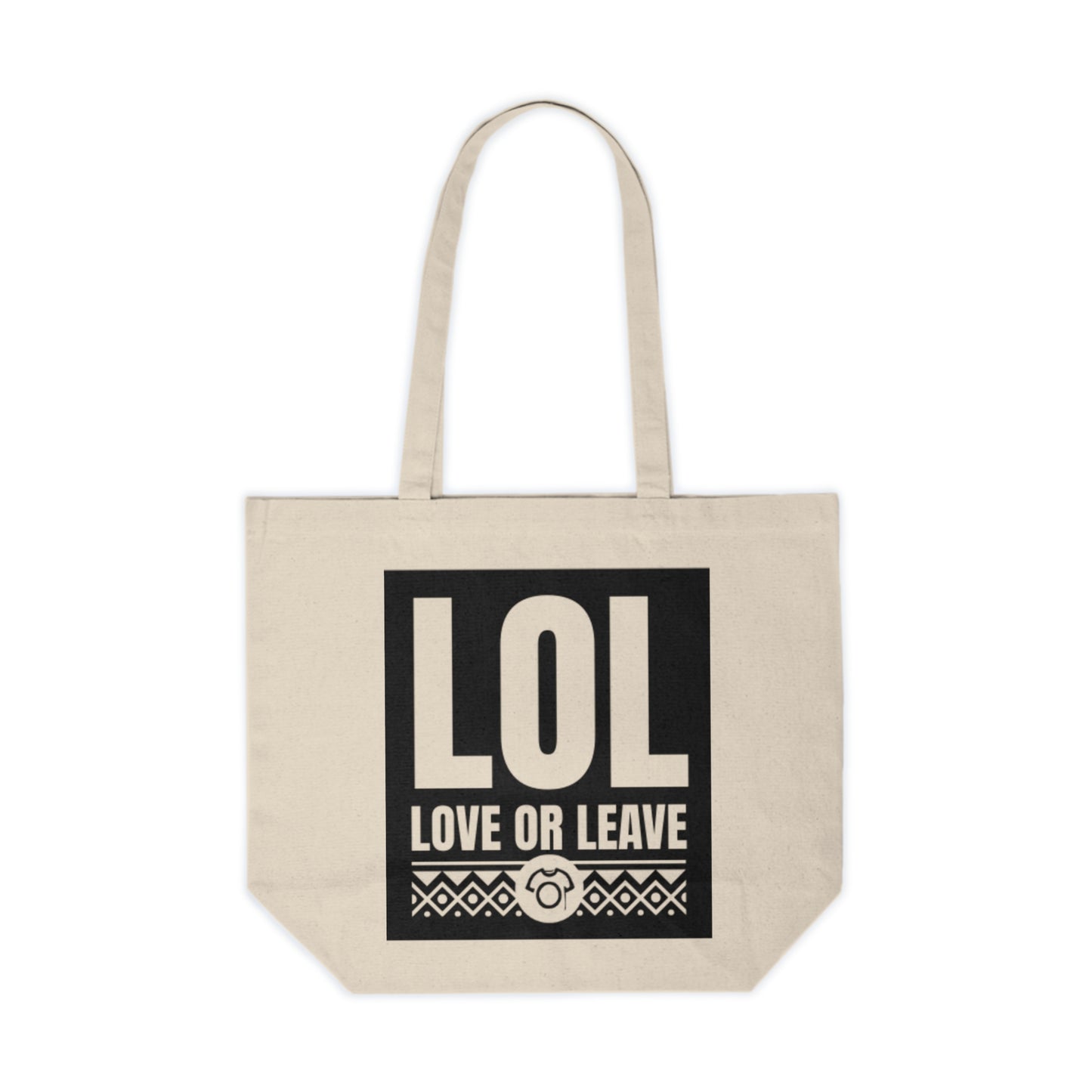 LOL Tote – Love Or Leave Cotton Canvas Tote - CA