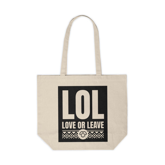 LOL Tote – Love Or Leave Cotton Canvas Tote - CA