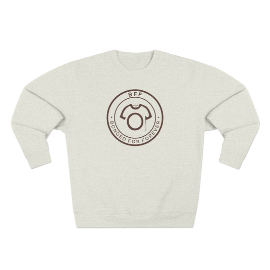 BFF – Bonded for Forever | Unisex Sweatshirt - For Best Friends - CA