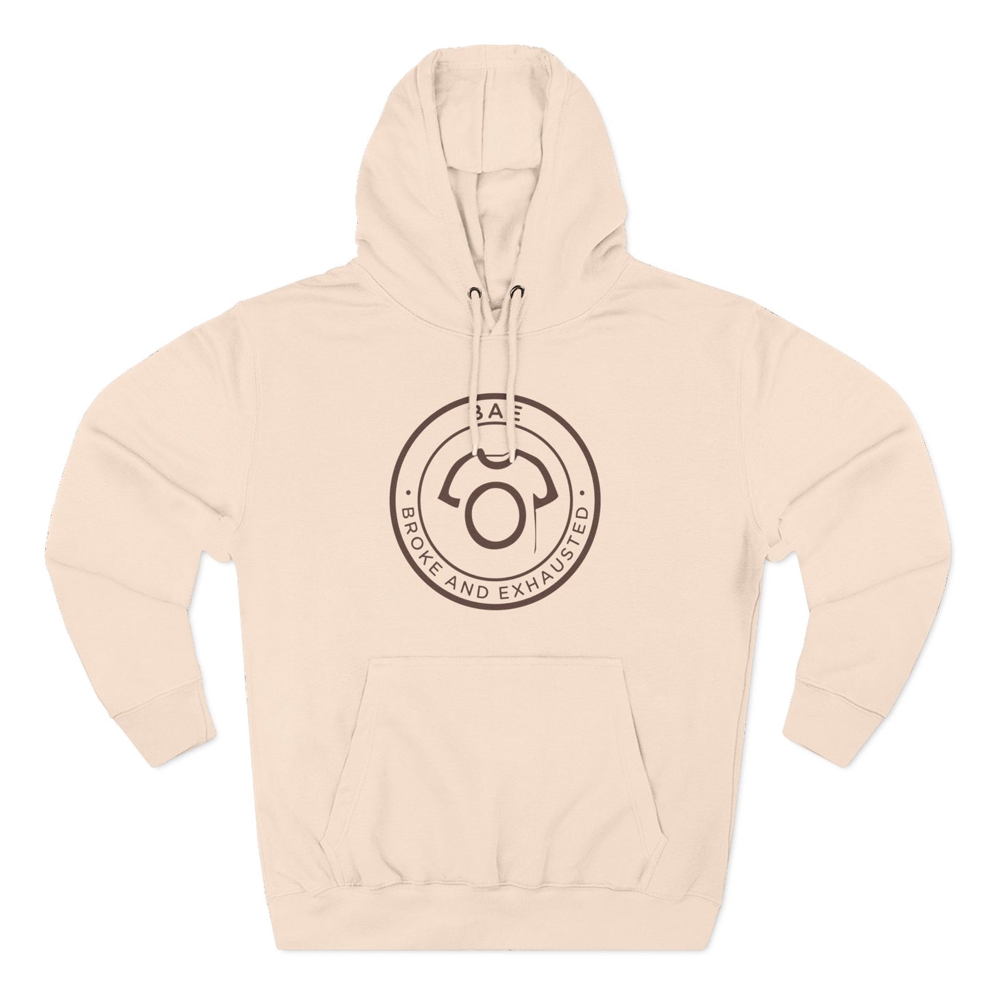 BAE – Broke and Exhausted | Unisex Hoodie - CA