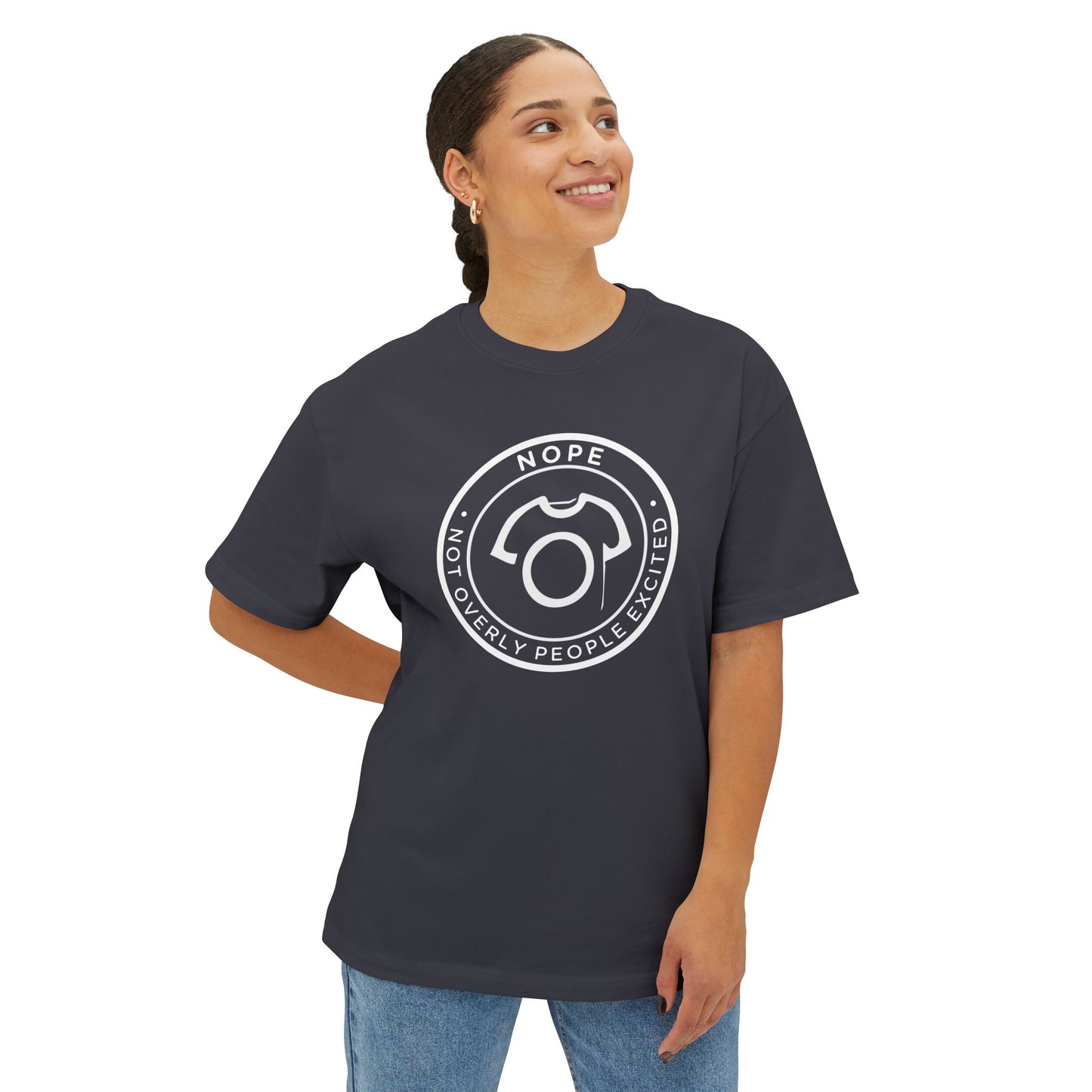 Oversized NOPE Tee – Not Overly People Excited | Unisex Ultra Cotton Tee - Anti-Social Tee for Introverts