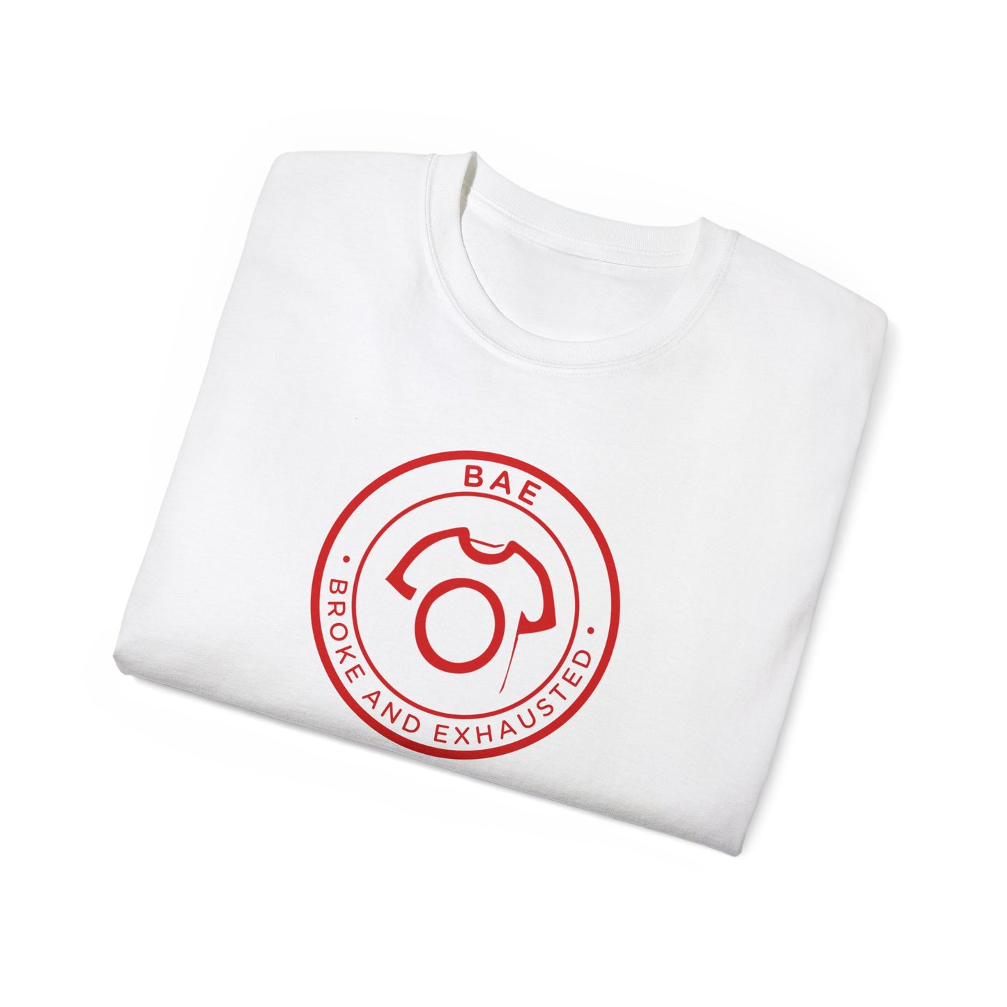 BAE – Broke and Exhausted | Unisex Cotton Tee - CA