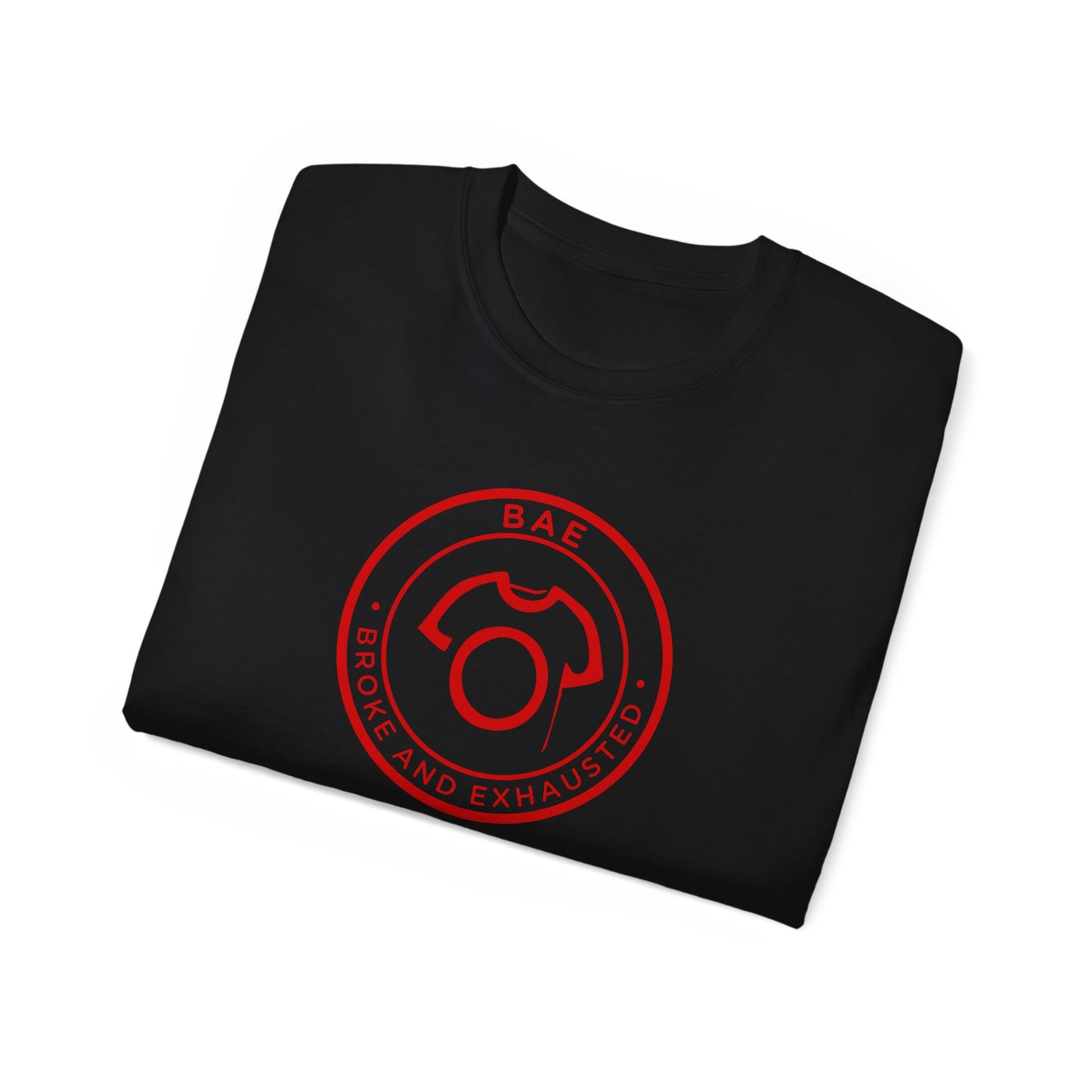 BAE – Broke and Exhausted | Unisex Cotton Tee - CA