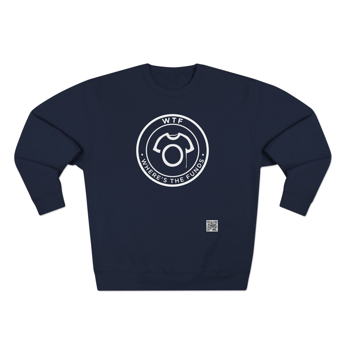 WTF – Where’s The Funds | Unisex Sweatshirt - CA