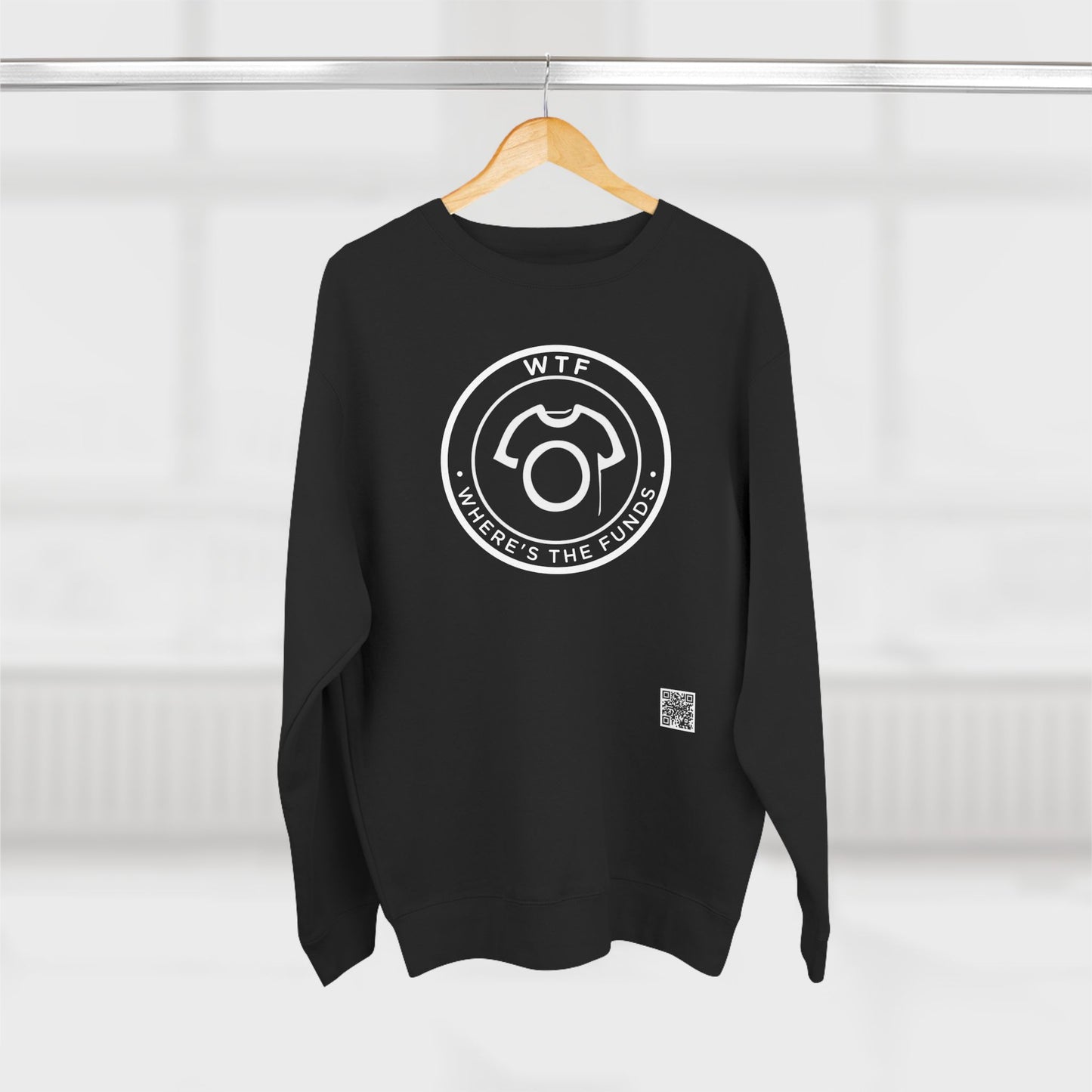 WTF – Where’s The Funds | Unisex Sweatshirt - CA