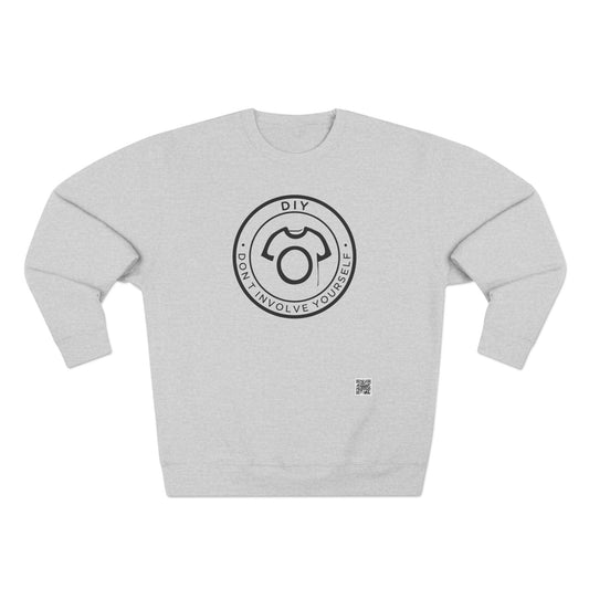 DIY – Don’t Involve Yourself | Unisex Sweatshirt - CA