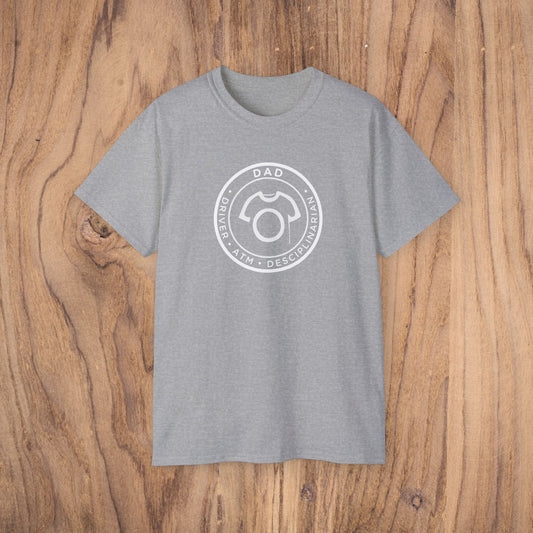 DAD – Driver ATM Disciplinarian | Ultra Cotton Tee - Funny Dad Tee - CA