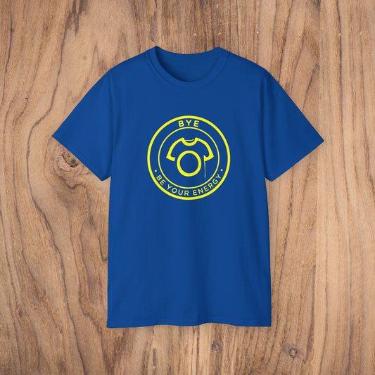 BYE Tee – Be Your Energy | Ultra Cotton Tee - Take Space - CA